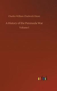 bokomslag A History of the Peninsula War