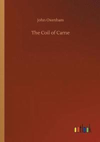 bokomslag The Coil of Carne
