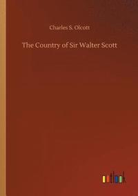 bokomslag The Country of Sir Walter Scott