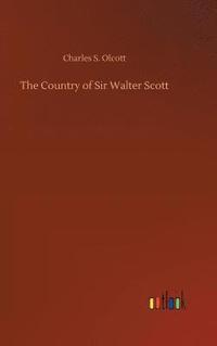 bokomslag The Country of Sir Walter Scott