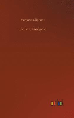 bokomslag Old Mr. Tredgold