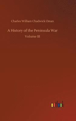 bokomslag A History of the Peninsula War