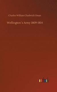 bokomslag Wellingtons Army 1809-1814