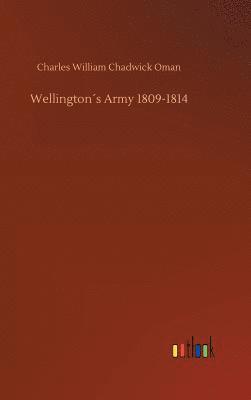 bokomslag Wellingtons Army 1809-1814