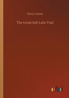 The Great Salt Lake Trail 1