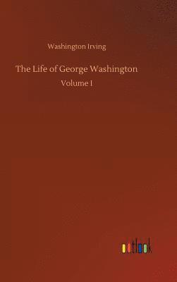 bokomslag The Life of George Washington