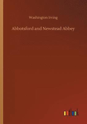 bokomslag Abbotsford and Newstead Abbey