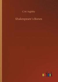 bokomslag Shakespeares Bones