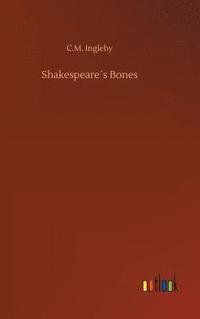 bokomslag Shakespeares Bones