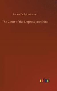 bokomslag Court of the Empress Josephine