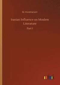 bokomslag Iranian Influence on Moslem Literature