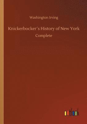 Knickerbocker´s History of New York