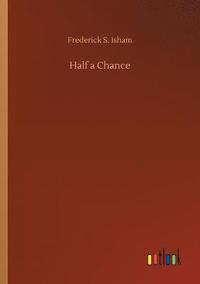 bokomslag Half a Chance