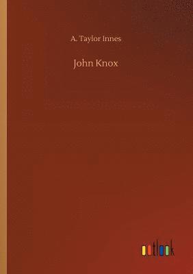 bokomslag John Knox