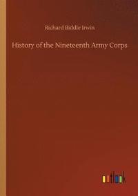 bokomslag History of the Nineteenth Army Corps