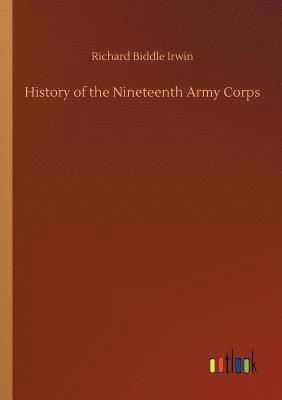 bokomslag History of the Nineteenth Army Corps