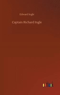 bokomslag Captain Richard Ingle