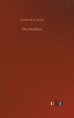 Frederick S Isham, Frederick S. Isham - Strollers, Inbunden