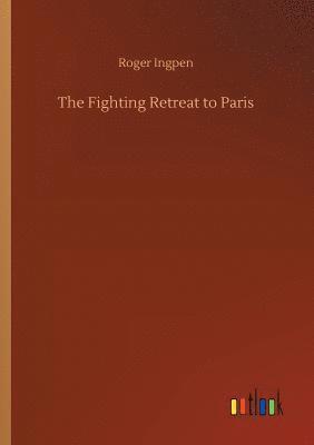 Fighting Retreat to Paris
