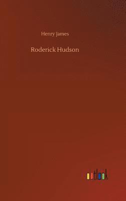 Henry James - Roderick Hudson, Inbunden