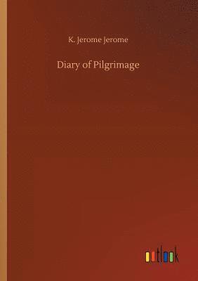 bokomslag Diary of Pilgrimage