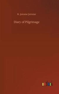 bokomslag Diary of Pilgrimage