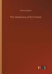 bokomslag Madonna of the Future