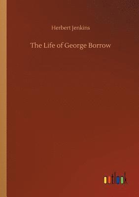 bokomslag The Life of George Borrow