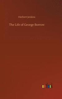 bokomslag The Life of George Borrow