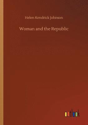 bokomslag Woman and the Republic