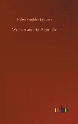 bokomslag Woman and the Republic