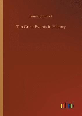 Ten Great Events in History 1