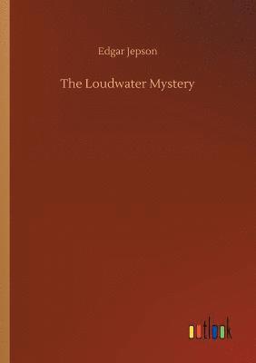 bokomslag The Loudwater Mystery