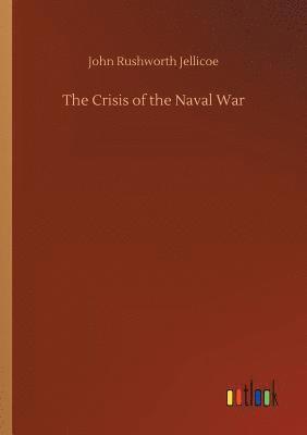 The Crisis of the Naval War 1