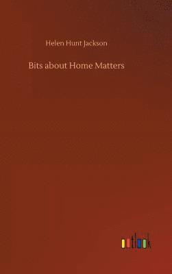 bokomslag Bits about Home Matters