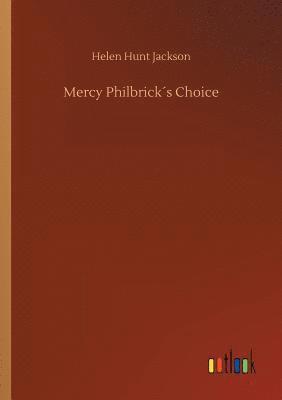 bokomslag Mercy Philbrick¿s Choice
