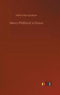 bokomslag Mercy Philbricks Choice