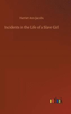 Incidents in the Life of a Slave Girl