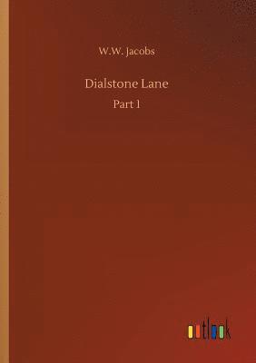W W Jacobs, W. W. Jacobs, W.W. Jacobs - Dialstone Lane, Häftad