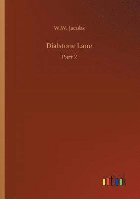 W W Jacobs, W. W. Jacobs, W.W. Jacobs - Dialstone Lane, Häftad
