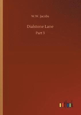 W W Jacobs, W. W. Jacobs, W.W. Jacobs - Dialstone Lane, Häftad