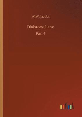 W W Jacobs, W. W. Jacobs, W.W. Jacobs - Dialstone Lane, Häftad