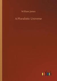 bokomslag Pluralistic Universe
