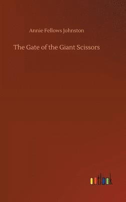 The Gate of the Giant Scissors 1