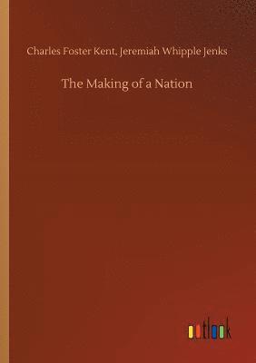 The Making of a Nation 1