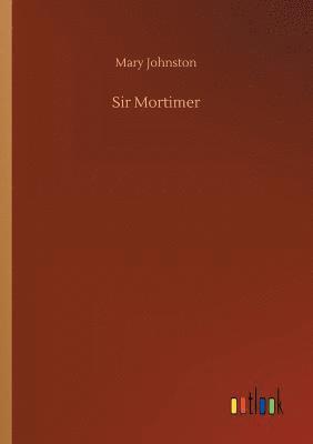 Sir Mortimer 1