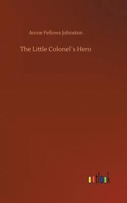 The Little Colonels Hero 1