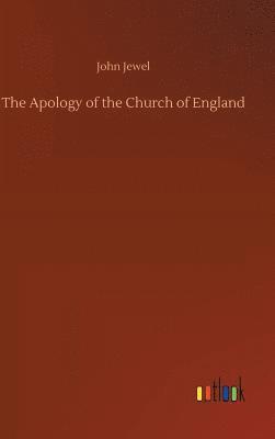 John Jewel - Apology of the Church of England, Inbunden