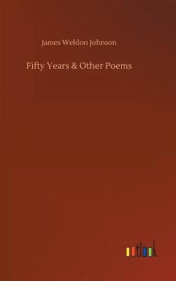 bokomslag Fifty Years & Other Poems