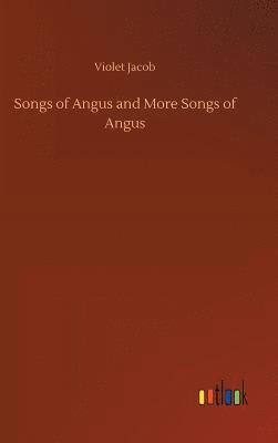 bokomslag Songs of Angus and More Songs of Angus